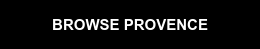 BROWSE PROVENCE